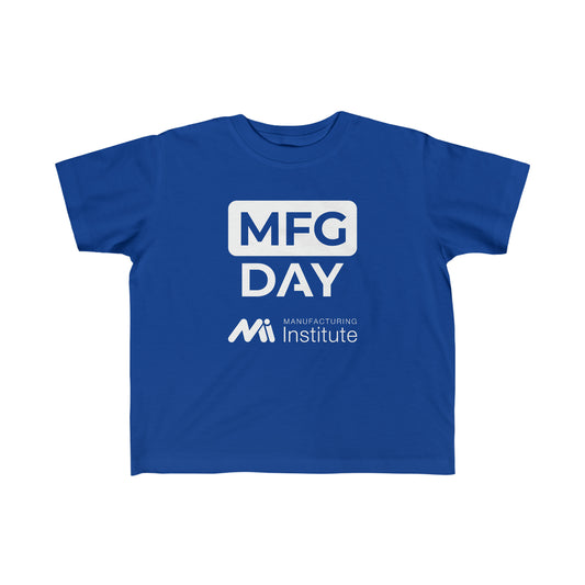 MFG Day Toddler Fine Tee